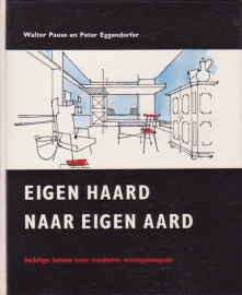 Eigen haard naar eigen aard, Walter Pause en Peter Eggendorfer