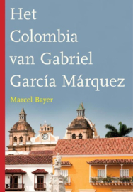 Het Colombia van Gabriel Garcia Márquez, Marcel Bayer