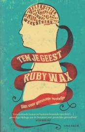 Tem je geest, Ruby Wax