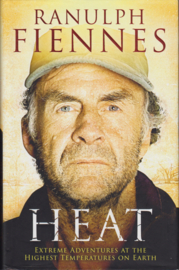 Heat, Ranulph Fiennes