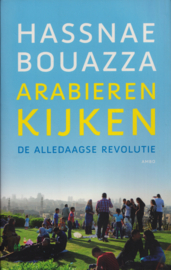 Arabieren kijken, Hassnae Bouazza