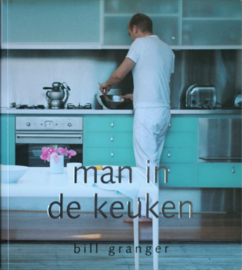 Man in de keuken, Bill Granger