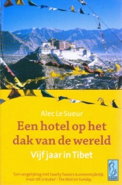 Een hotel op het dak van de wereld, Alec Le Suer