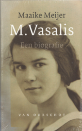 M. Vasalis. Een biografie – Maaike Meijer NIEUW