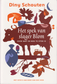 Het spek van slager Blom, Diny Schouten