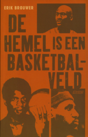 De hemel is een basketbalveld, Erik Brouwer