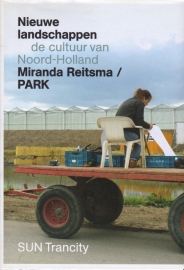 Nieuwe landschappen, Miranda Reitsma / PARK