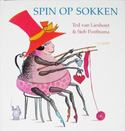 Spin op sokken – Ted van Lieshout & Sieb Posthuma