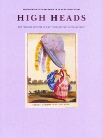 High Heads, Matthew en Mary Darly (Harriet Stroomberg), NIEUW BOEK/NEW BOOK