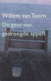 De geur van gedroogde appels, Willem van Toorn