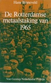 De Rotterdamse metaalstaking van 1965, Hans Binneveld