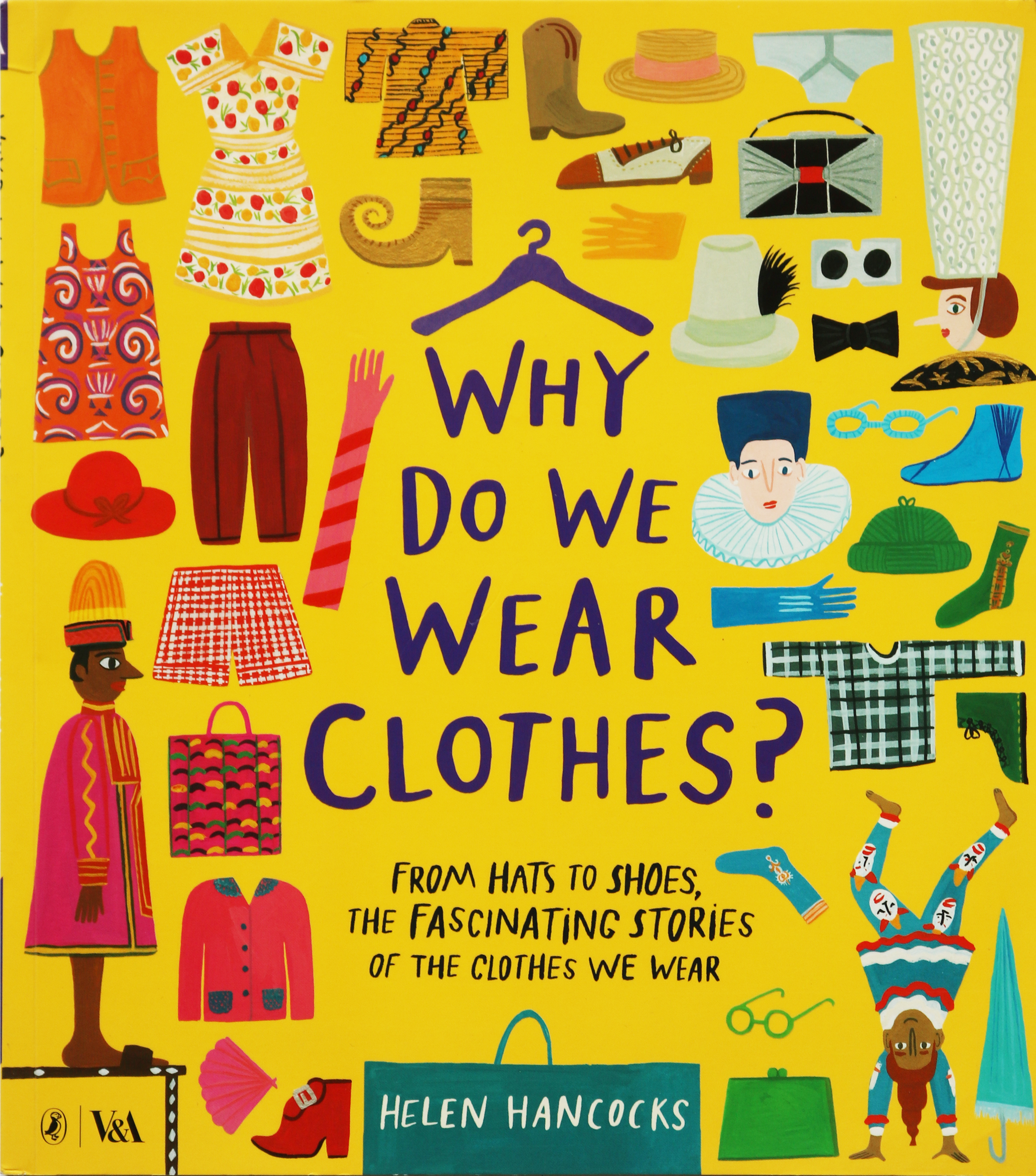 Why Do We Wear Clothes?, Helen Hancocks