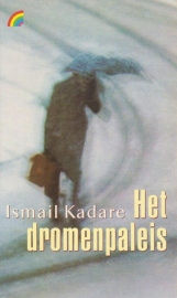 Het dromenpaleis, Ismail Kadare