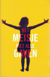 Het meisje met alle gaven, M.R. Carey