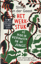 Het werkstuk – Simon van der Geest | Karst-Janneke Rogaar