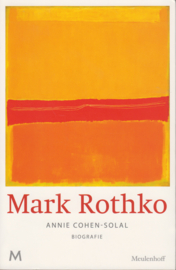Mark Rothko, Annie Cohen-Solal