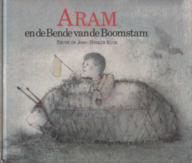 Aram en de Bende van de Boomstam – Trude de Jong | Dirkje Kuik