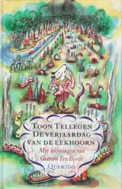 De verjaardag van de eekhoorn, Toon Tellegen