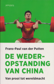 De wederopstanding van China, Frans-Paul van der Putten