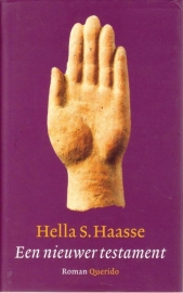 Een nieuwer testament, Hella S. Haasse
