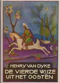 De vierde wijze uit het Oosten, Henry van Dyke