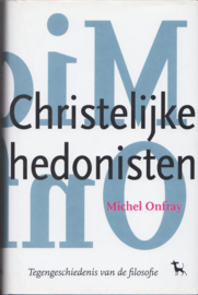 Christelijke hedonisten, Michel Onfray