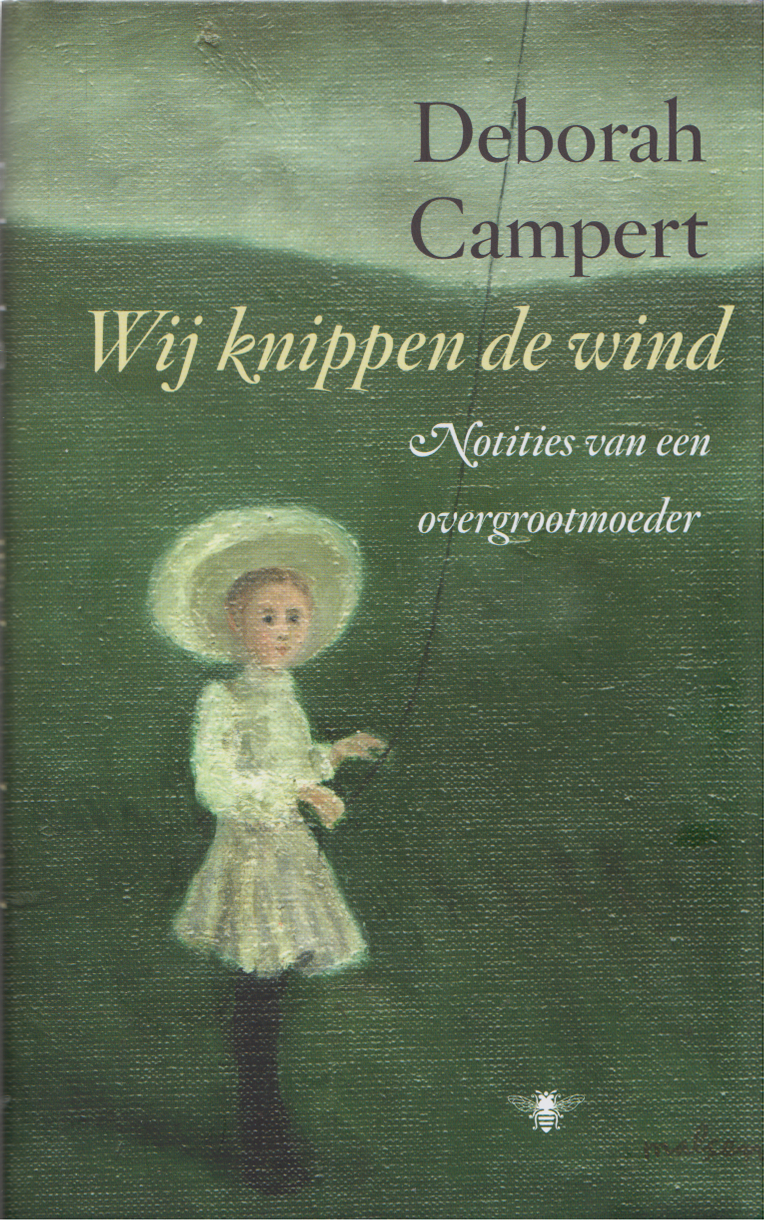 Wij knippen de wind, Deborah Campert