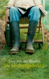 De zaadvergadering, Tony van der Meulen
