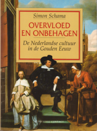 Overvloed en onbehagen, Simon Schama