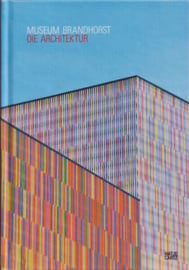 Museum Brandhorst, Die Architektur, Andres Lepik, Armin Zweite, Andreas Burmester