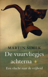 De vuurvliegjes achterna, Martin Simek