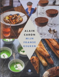 Mijn Franse keuken, Alain Caron