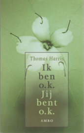 Ik ben o.k. Jij bent o.k., Thomas Harris