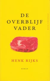 De overblijfvader, Henk Rijks