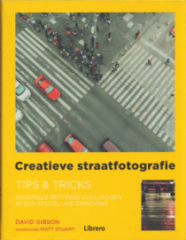 Creatieve straatfotografie, David Gibson