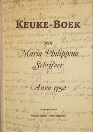 Keuke-Boek van Maria Philippina Schrijver, Prisca Zwaan - van Diggelen