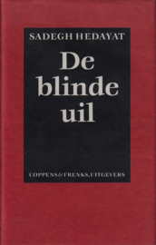 De blinde uil, Sadegh Hedayat