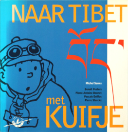 NAAR TIBET met KUIFJE, Michel Serres