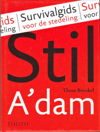 Stil Amsterdam, Thom Breukel