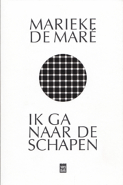 Ik ga naar de schapen – Marieke De Maré