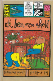 Ik ben een held – Ted van Lieshout