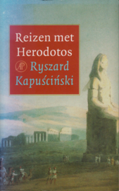 Reizen met Herodotos, Ryszard Kapuściński
