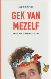 Gek van mezelf, Alwin Ritstier