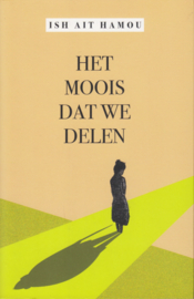 ​Het moois dat we delen, Ish Ait Hamou