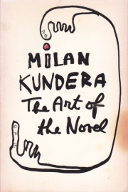 The Art of the Novel, Milan Kundera