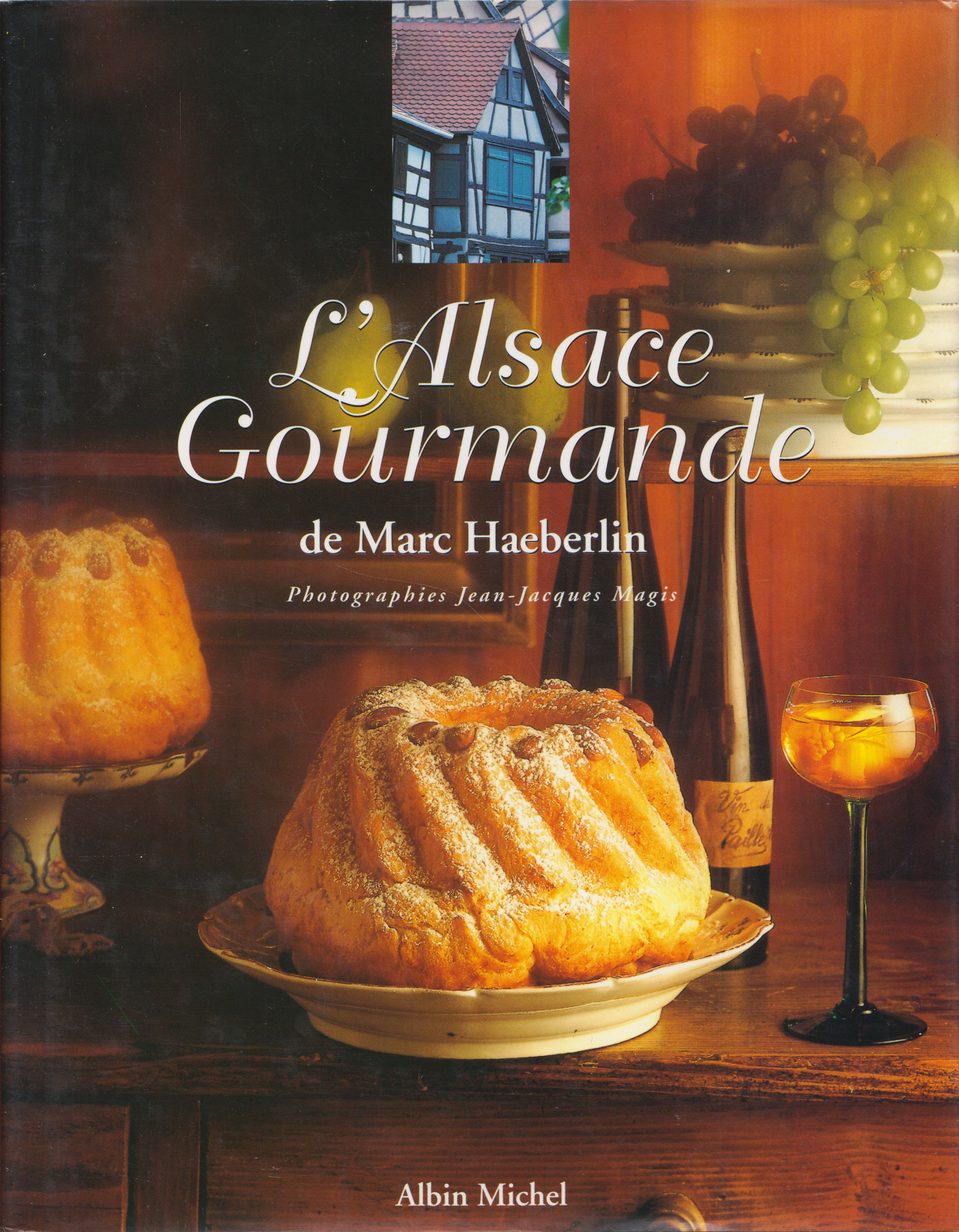L’Alsace Gourmande, Marc Haeberlin
