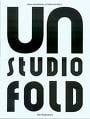 UN studio UN fold, Ben van Berkel & Caroline Bos, NEW BOOK