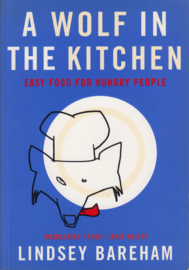 A WOLF IN THE KITCHEN, Lindsey Bareham