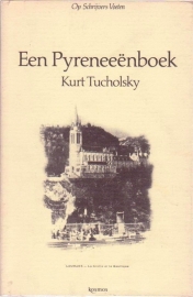 Een Pyreneeënboek, Kurt Tucholsky