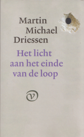 Het licht aan het einde van de loop, Martin Michael Driessen